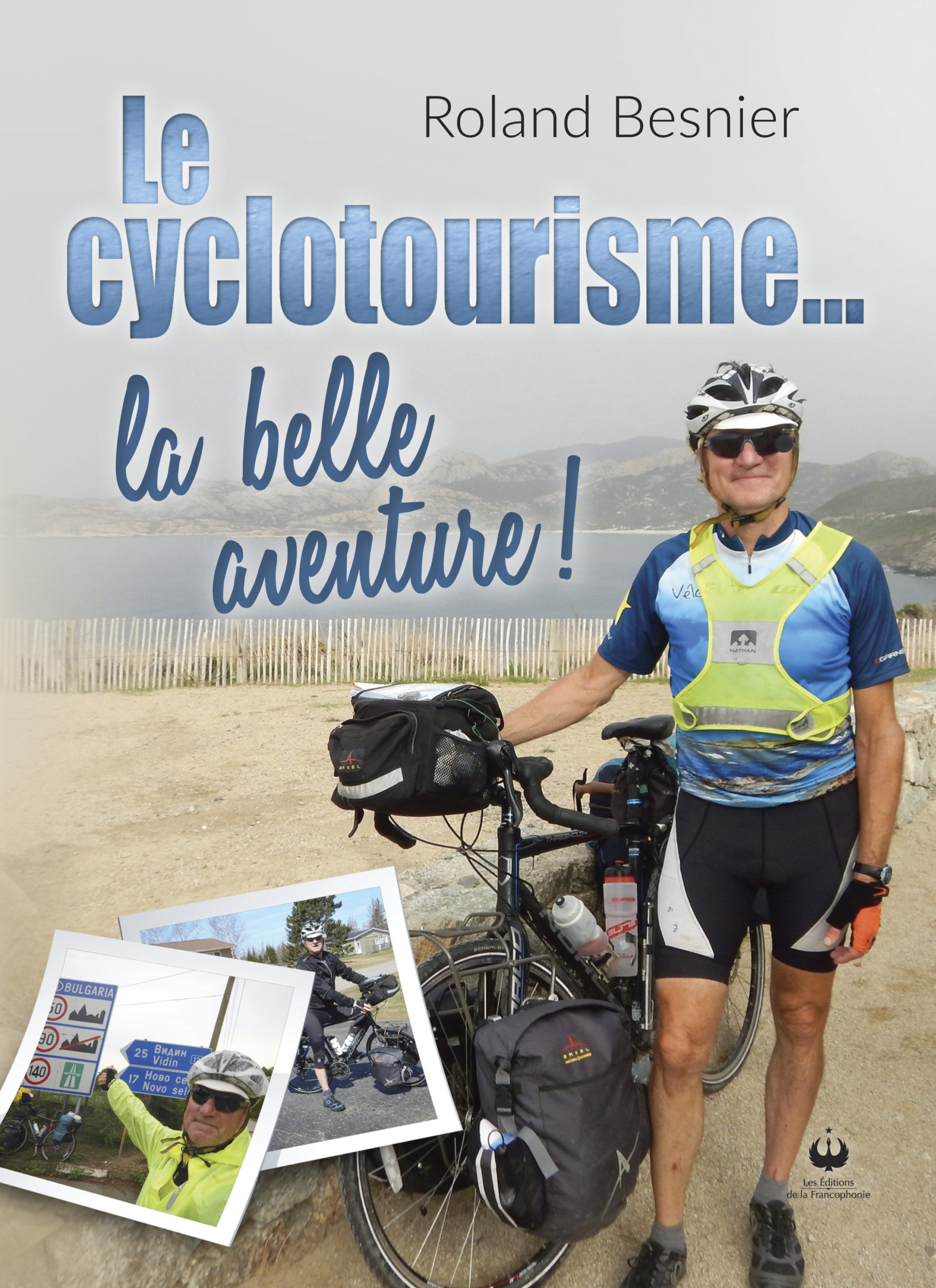 Le Cyclotourisme… La Belle Aventure ! - AN Boutique